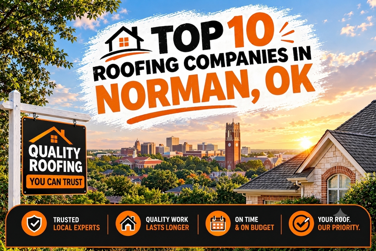 Top 10 Roofing Companies in Norman, OK
